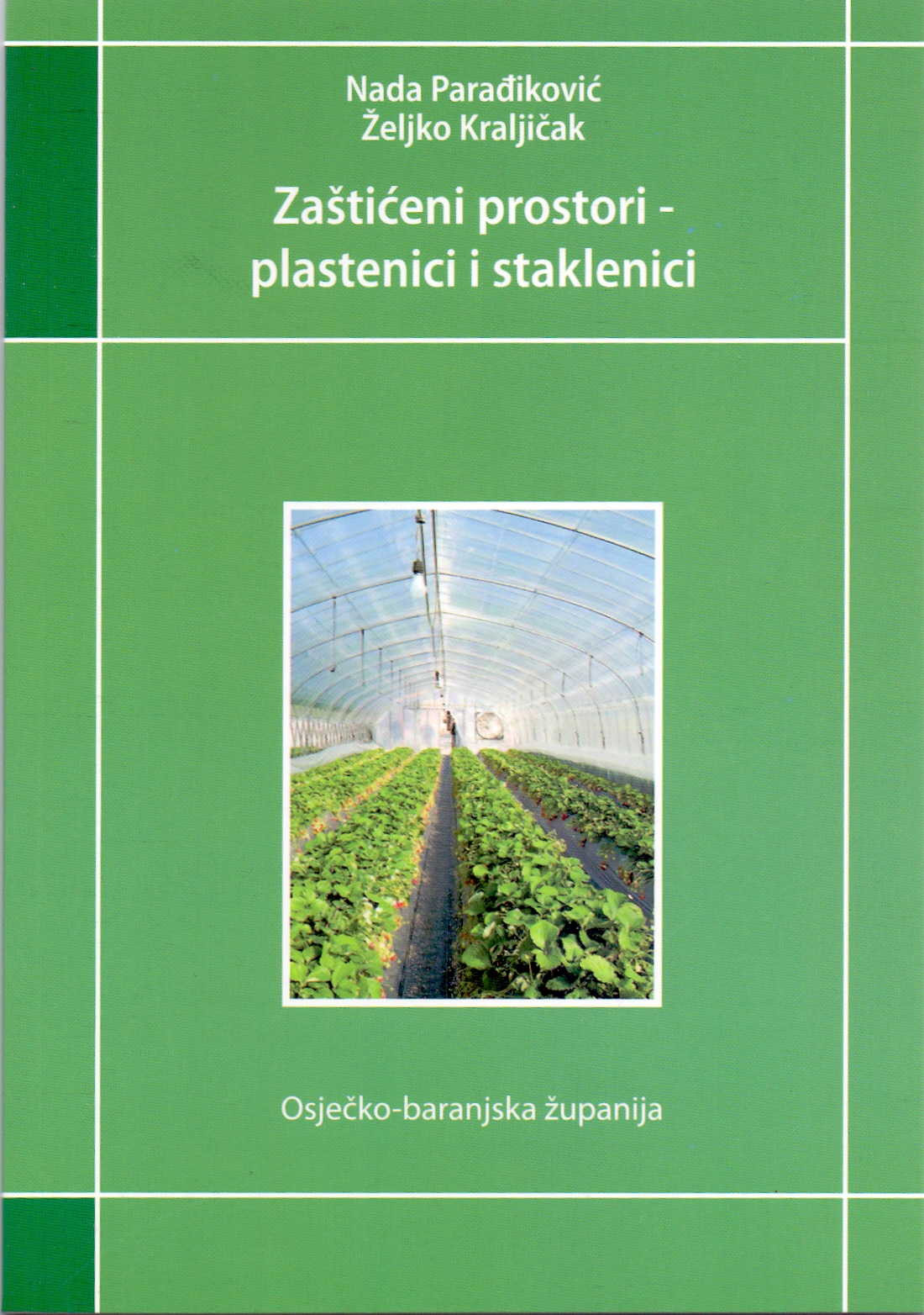 Zasticeni prostori plastenici i staklenici