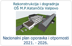 Rekonstrukcija i dogradnja Osnovne škole Matije Petra Katančića, Valpovo za potrebe jednosmjenskog rada i cjelodnevne škole