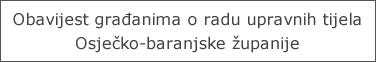 obavijest o radu upravnih tijela